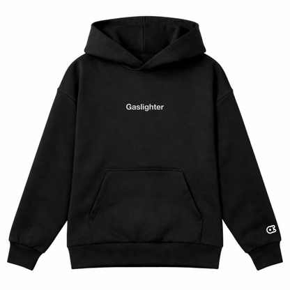 Gaslighter Hoodie